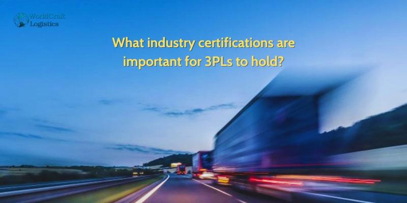 What industry certifications are important for 3PLs to hold.jpg How can 3PLs help shippers reduce costs?
