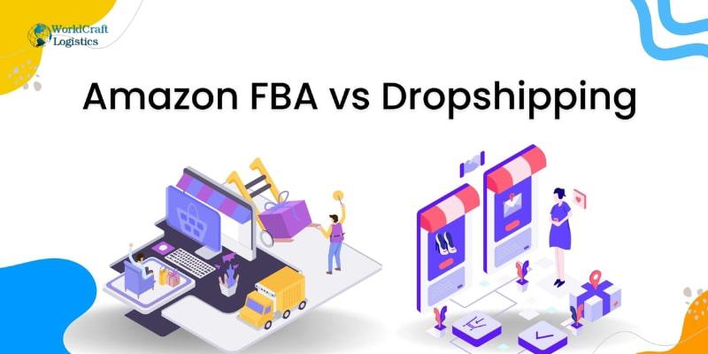 Dropshipping vs Amazon FBA.jpg Dropshipping vs Amazon FBA