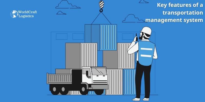 Key features of a transportation management system