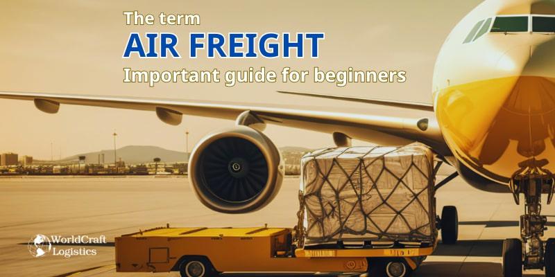 tHE TERM air freight