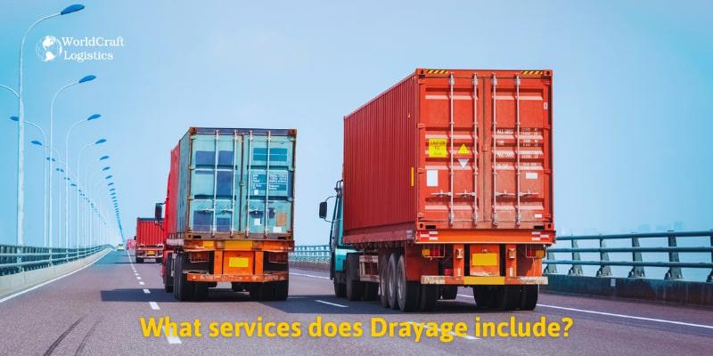 What services does Drayage include.jpg What services does Drayage include