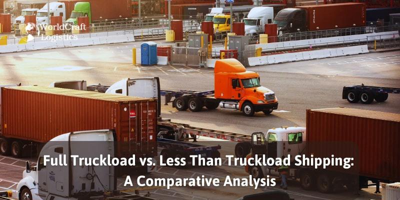 Full Truckload vs Less Than Truckload Shipping.jpg Full Truckload vs. Less Than Truckload Shipping