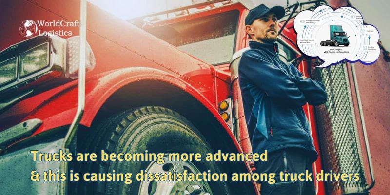 Trucks are becoming more advanced & this is causing dissatisfaction among truck drivers.jpg Trucks are becoming more advanced & this is causing dissatisfaction among truck drivers