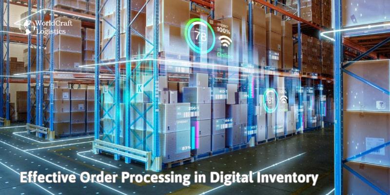Effective Order Processing in digital inventory.jpg Effective Order Processing in digital inventory