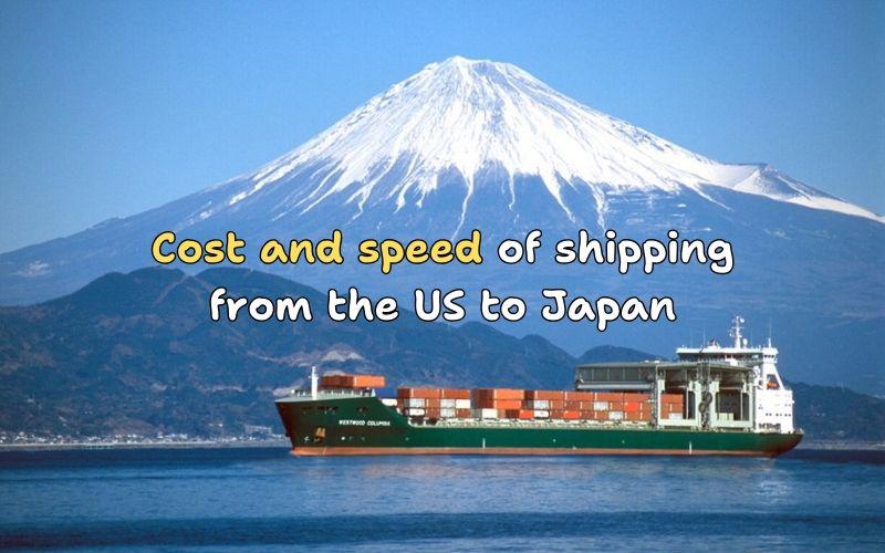 Cost and speed of shipping from the US to Japan.jpg Cost and speed of shipping from the US to Japan