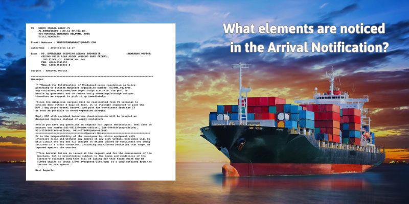 What elements are noticed in the Arrival Notification.jpg What elements are noticed in the Arrival Notification?