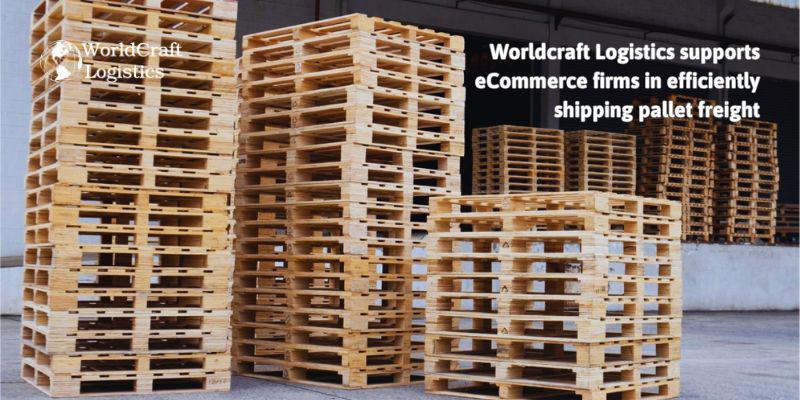 Worldcraft Logistics supports eCommerce firms in efficiently shipping pallet freight.jpg Worldcraft Logistics supports eCommerce firms in efficiently shipping pallet freight
