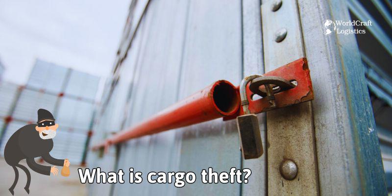What is cargo theft.jpg What is cargo theft