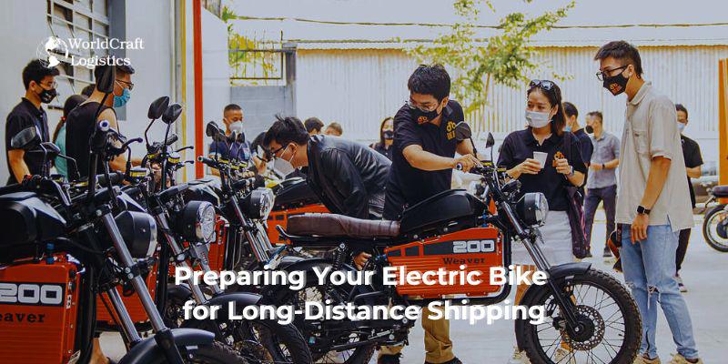 Preparing Your Electric Bike for Long-Distance Shipping.jpg Preparing Your Electric Bike for Long-Distance Shipping