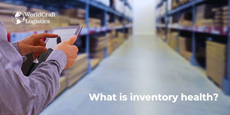 What is inventory health.jpg What is inventory health?