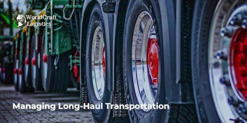 Managing Long-Haul Transportation.jpg Managing Long-Haul Transportation