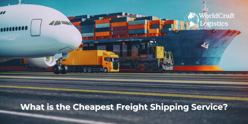 What is the Cheapest Freight Shipping Service.jpg What is the Cheapest Freight Shipping Service?Β