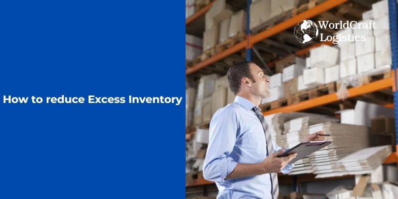 How to reduce Excess Inventory.jpg How to reduce Excess Inventory
