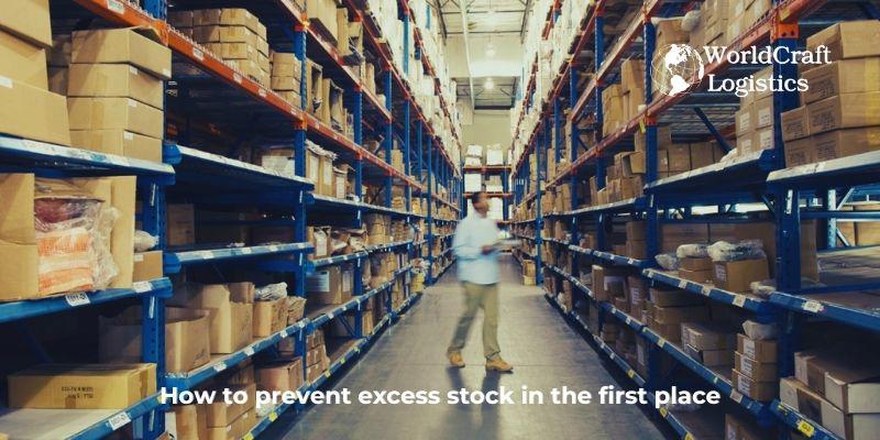 How to prevent excess stock in the first place.jpg How to prevent excess stock in the first place