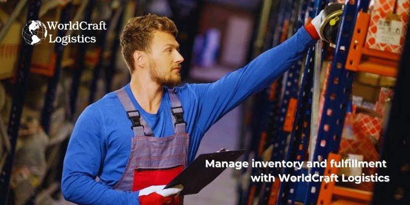 Manage inventory and fulfillment with WorldCraft Logistics.jpg Manage inventory and fulfillment with WorldCraft Logistics