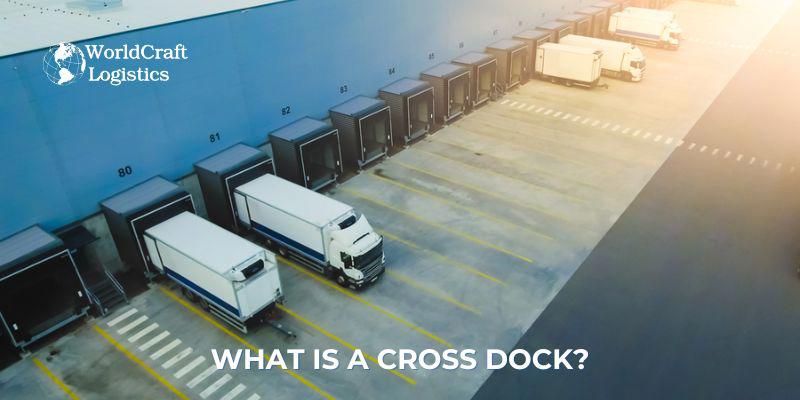 What is a Cross Dock.jpg What is a Cross Dock?