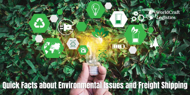 Quick Facts about Environmental Issues and Freight Shipping.jpg Quick Facts about Environmental Issues and Freight Shipping