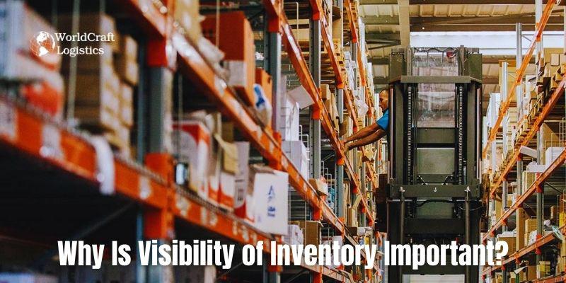 Why Is Visibility of Inventory Important.jpg Why Is Visibility of Inventory Important?