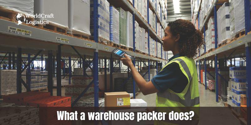 What a warehouse packer does.jpg What a warehouse packer does?