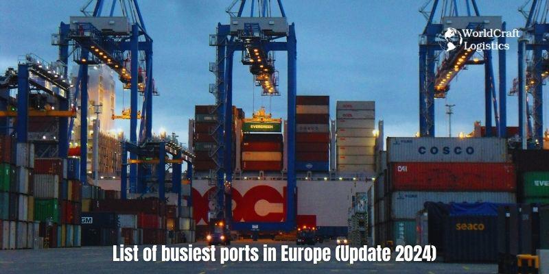 List of busiest ports in Europe.jpg List of busiest ports in Europe (Update 2024)