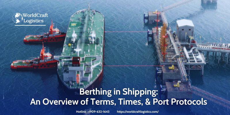 Overview Berthing in Shipping