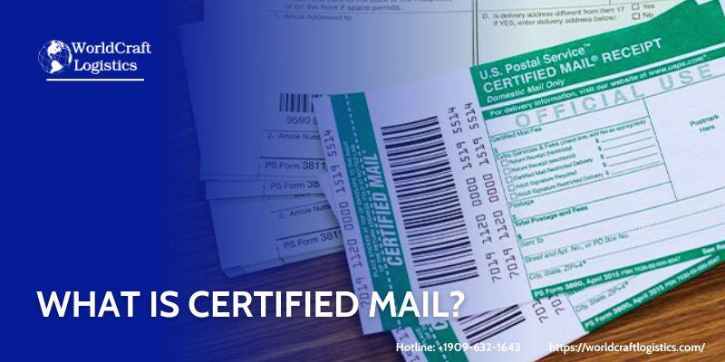What is Certified Mail.jpg What is Certified Mail?