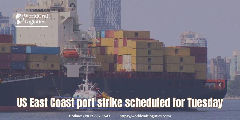 US East Coast port strike scheduled for Tuesday.jpg US East Coast port strike scheduled for Tuesday