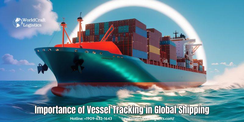 Importance of Vessel Tracking in Global Shipping.jpg Importance of Vessel Tracking in Global Shipping