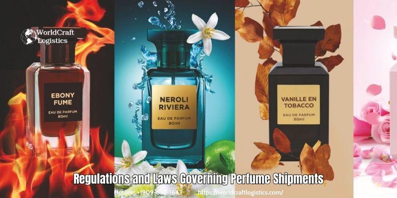 Regulations and Laws Governing Perfume Shipments.jpg Regulations and Laws Governing Perfume Shipments and Documentation Required for International Perfume Shipments